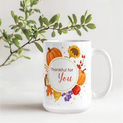 Thankful for Family, Thankful for You (Fall Mug)