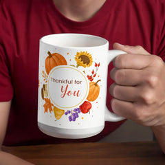 Thankful for Family, Thankful for You (Fall Mug)
